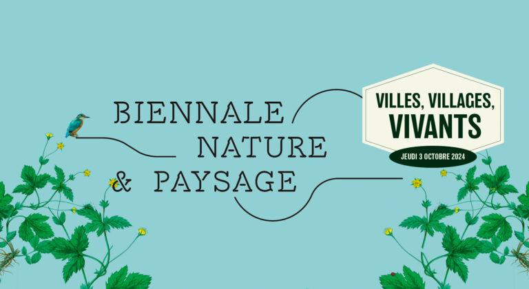 You are currently viewing Rendez-vous le 3 octobre pour la Biennale Nature & Paysage