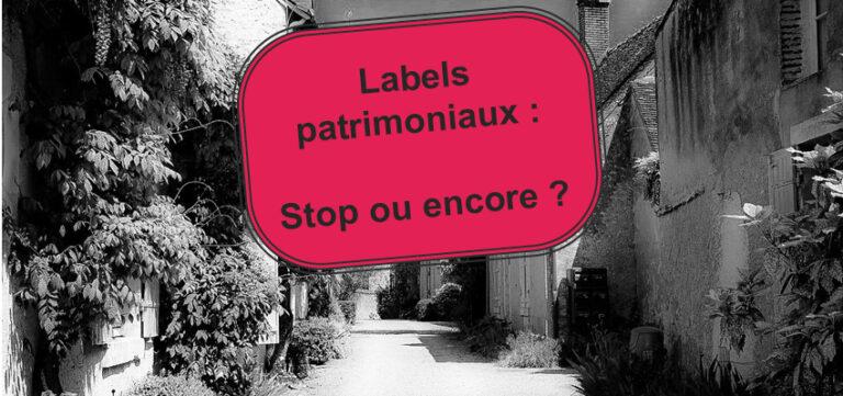 You are currently viewing Appel à communications du colloque Labels du patrimoine culturel et naturel de juin 2025